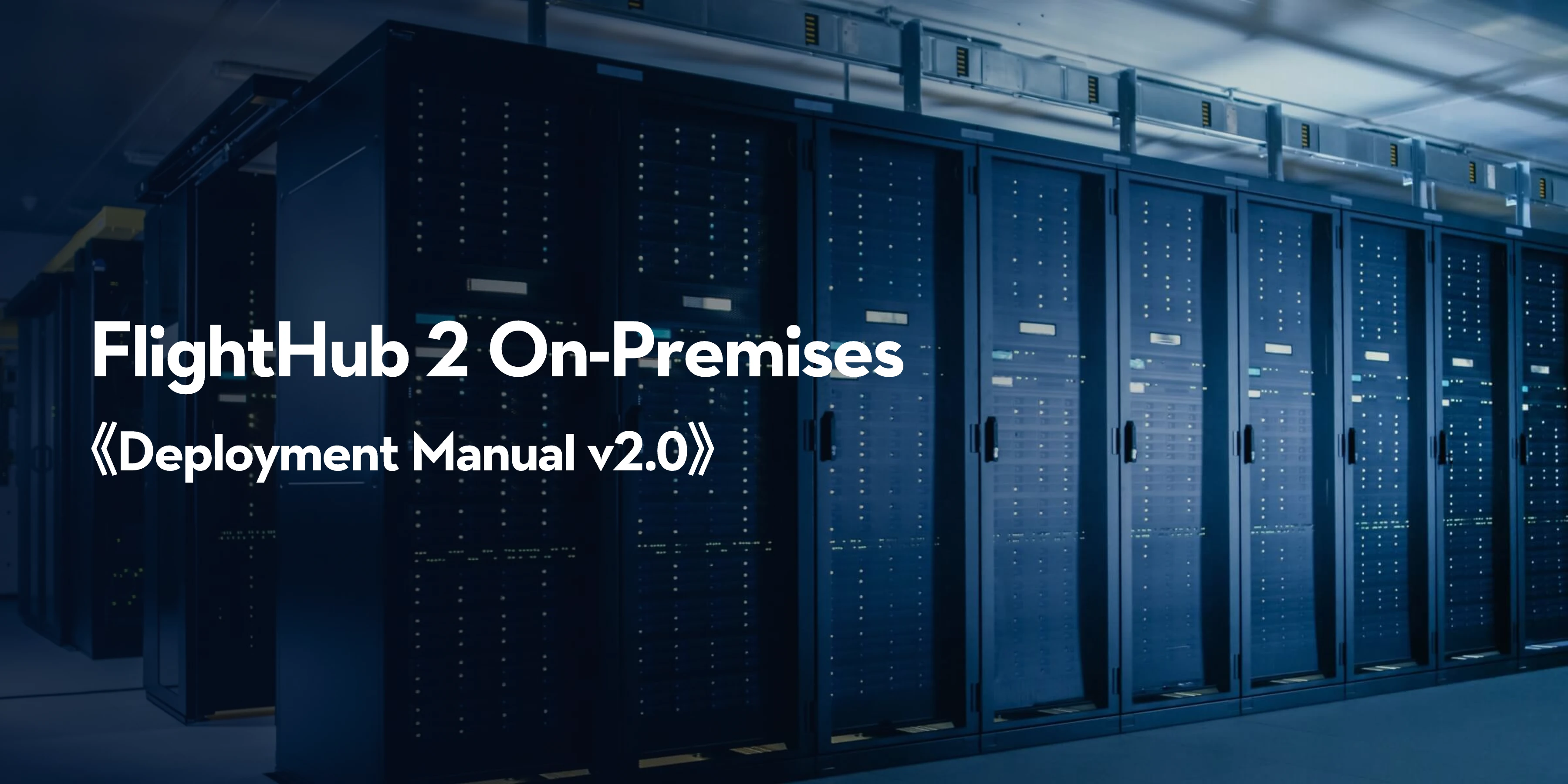 DJI FlightHub 2 On-Premises Bereitstellungshandbuch